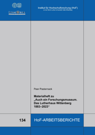 Materialheft zu „Auch ein Forschungsmuseum. Das Lutherhaus Wittenberg 1883–2023“